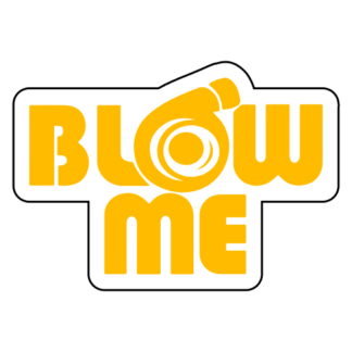 Blow Me Sticker (Yellow)